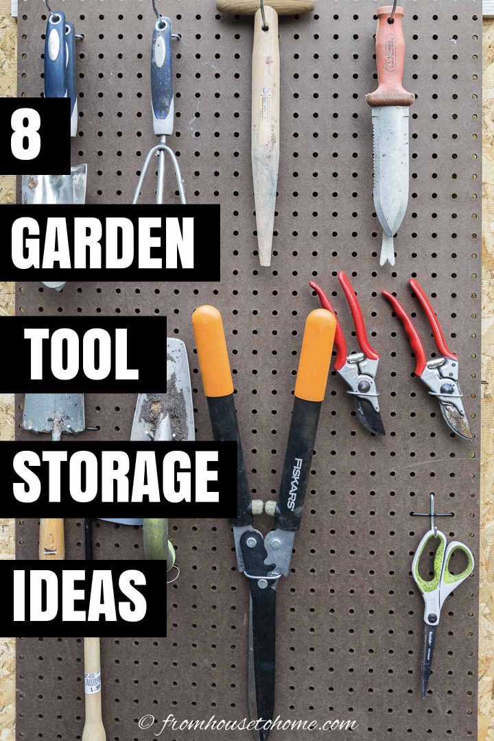 8 Garden Tool Storage Ideas