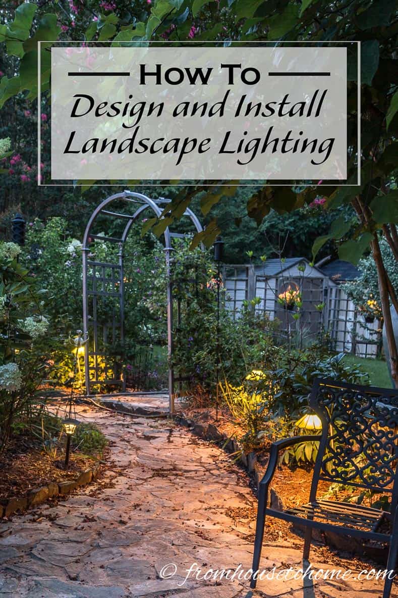 How To Install and Design Landscape Lighting