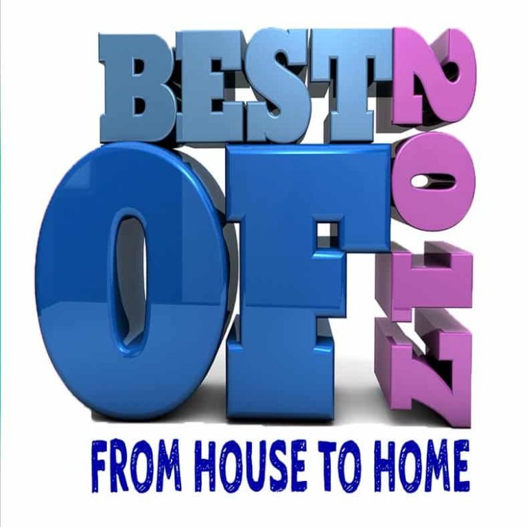 Best of From House To Home 2017