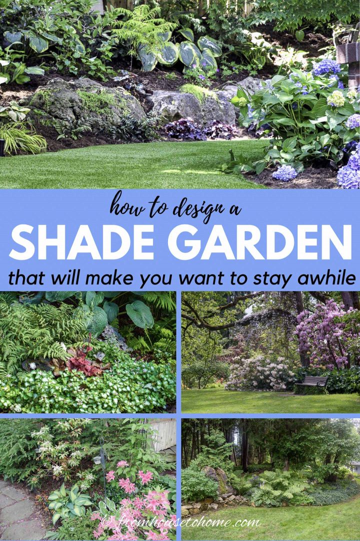 how to design a shade garden that will make you want to stay awhile