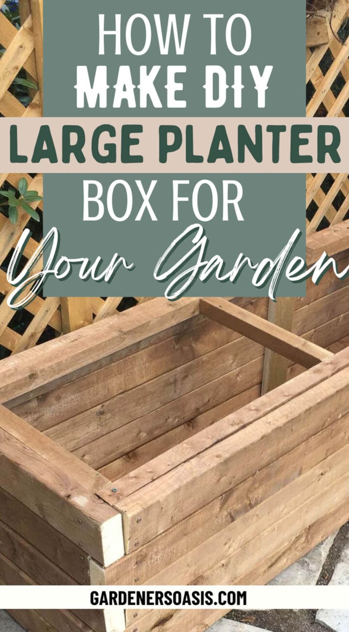 how o make a DIY large planter box for your garden